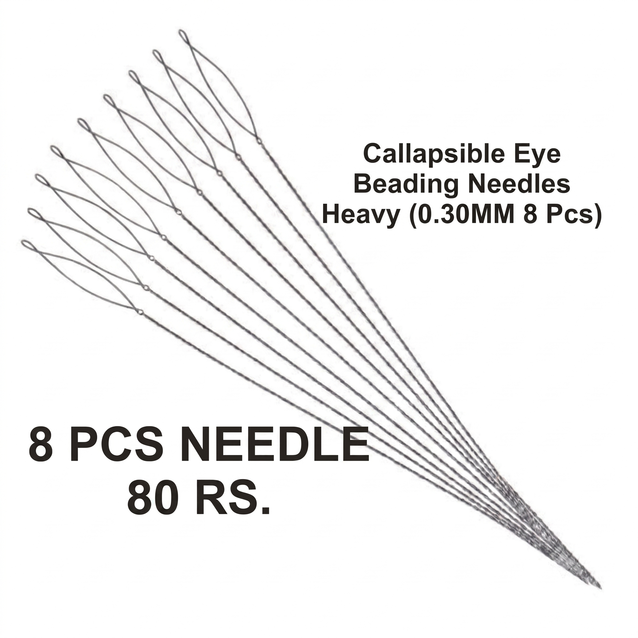 Collapsible Eye Beading Needles Heavy 0.30mm Set of 8 Pcs